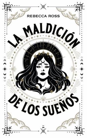 La maldición de los sueños | 9788417854720 | Rebecca Ross