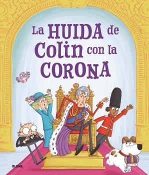 La huida de Colin con la corona | 9788419785763 | Rosalind Spark ; Ian Smith
