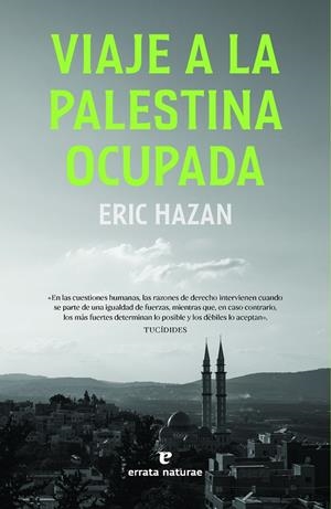 Viaje a la Palestina ocupada | 9788419158567 | Eric Hazan