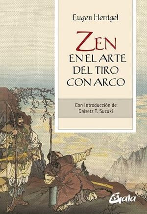 Zen en el arte del tiro con arco | 9788484459934 | Eugen Herrigel