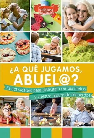 A qué jugamos, abuel@? | 9788412299557 | Alba Caraballo Folgado