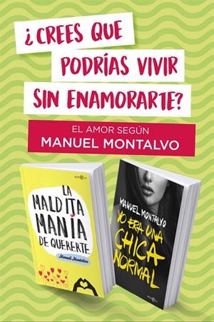 El amor según Manuel Montalvo : La maldita manía de quererte ; Yo era una chica normal | 9788413841618 | Manuel Montalvo