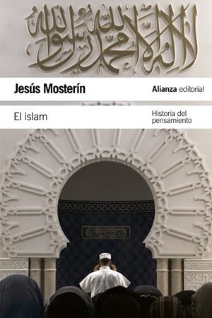 El islam : historia del pensamiento | 9788420669915 | Jesús Mosterín
