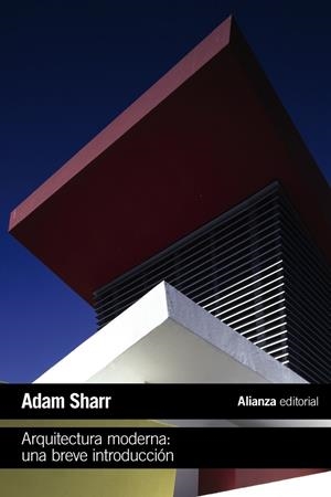 Arquitectura moderna : una breve introducción | 9788491819080 | Adam Sharr