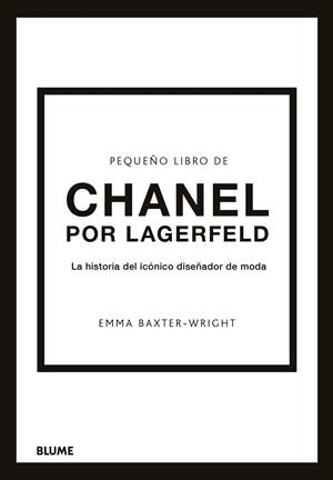 Pequeño libro de Chanel por Lagerfeld | 9788419785220 | Emma Baxter-Wright