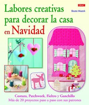 Labores creativas para decorar la casa en Navidad | 9788498743463 | Beate Mazek
