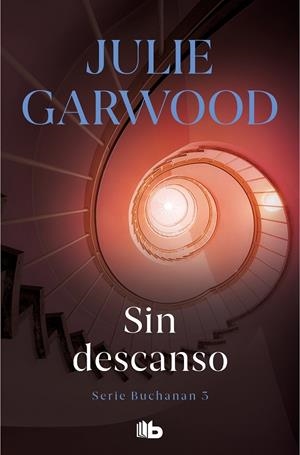 Sin descanso (Buchanan; 3) | 9788496581791 | Julie Garwood