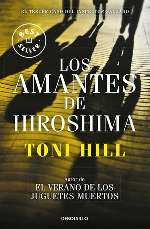 Los amantes de Hiroshima (Inspector Salgado; 3) | 9788466338875 | Toni Hill