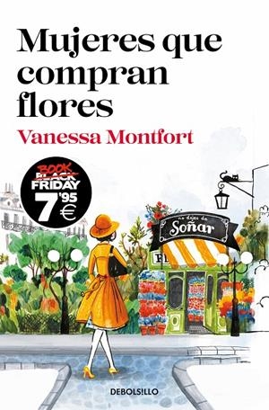 Mujeres que compran flores | 9788466373975 | Vanessa Montfort