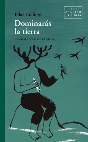 Dominarás la tierra | 9788417796921 | Pilar Codony
