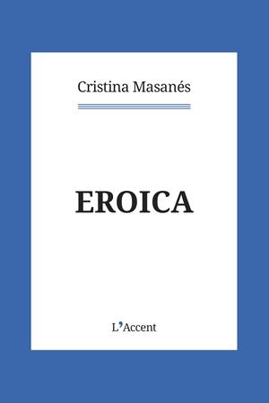 Eroica | 9788418680069 | Cristina Masanés