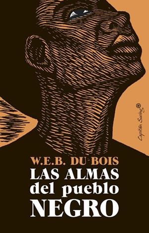 Las almas del pueblo negro | 9788412197990 | W.EB Du Bois