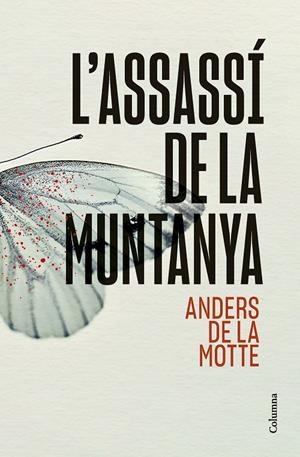 L'assassí de la muntanya (Unitat de casos perduts; 1) | 9788466431392 | Anders de la Motte