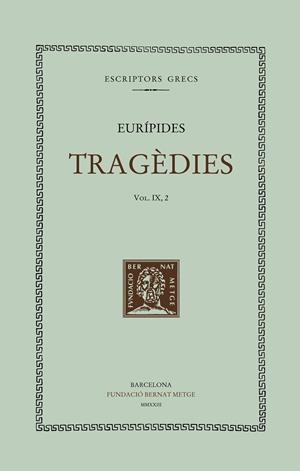 Tragèdies IX 2 : Ifigenia a l'Àulida | 9788498594287 | Eurípides