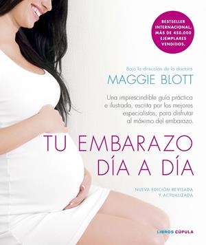 Tu embarazo día a día | 9788448039660 | Maggie Blott
