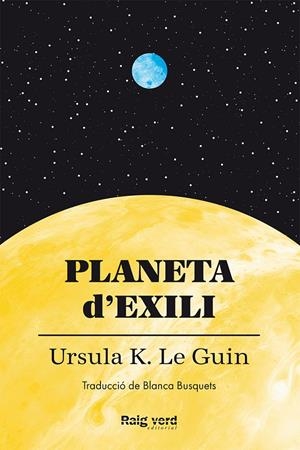 Planeta d'exili | 9788419206497 | Ursula K. Le Guin