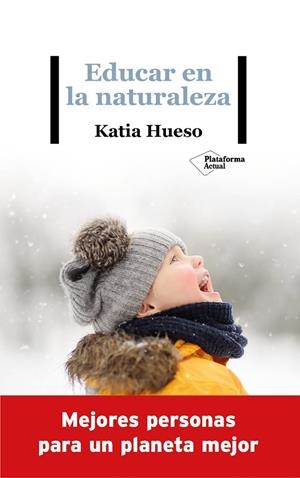 Educar en la naturaleza | 9788418285936 | Katia Hueso