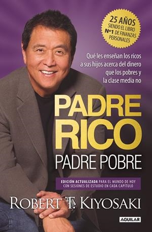 Padre rico, padre pobre | 9788403524774 | Robert T. Kiyosaki