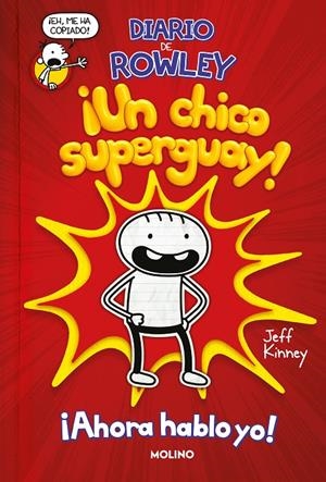 Diario de Rowley 1 : ¡Un chico super guay! | 9788427218079 | Jeff Kinney