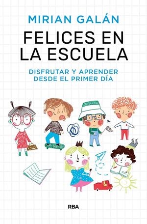 Felices en la escuela | 9788411323154 | Mirian Galán