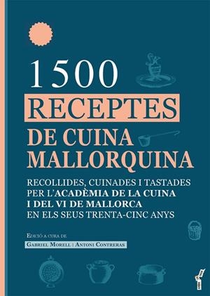 1500 receptes de cuina mallorquina | 9788419956101 | Gabriel Morell ; Antoni Contreras