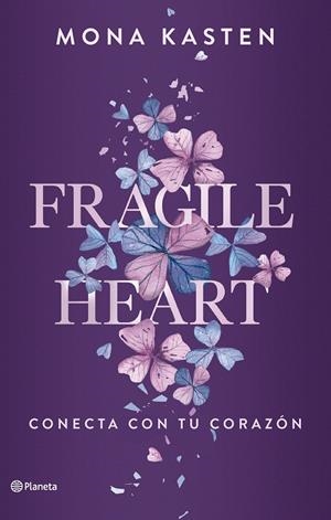 Fragile heart : conecta con tu corazón (Scarlet Luck; 2) | 9788408284543 | Mona Kasten
