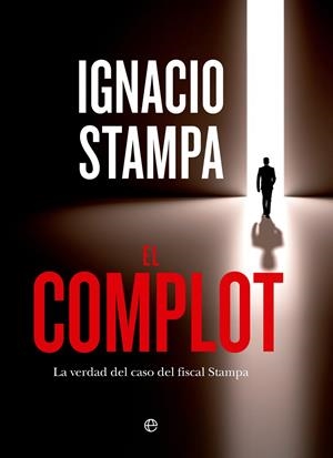 El complot | 9788413847528 | Ignacio Stampa