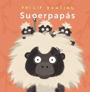 Superpapás | 9788414338070 | Philip Bunting