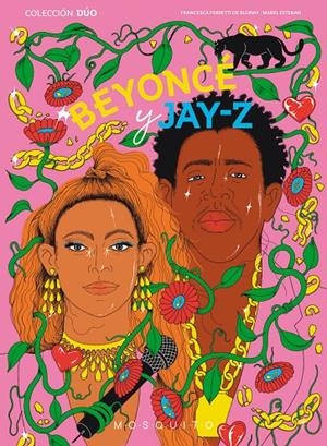 Beyoncé y Jay-Z | 9788419095480 | Francesca Ferretti de Blonay ; Mabel Esteban