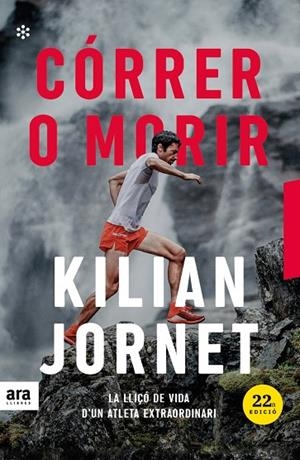 Córrer o morir | 9788417804671 | Kilian Jornet