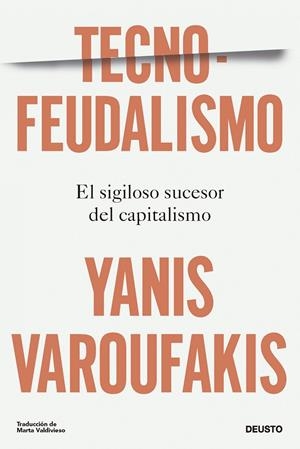 Tecnofeudalismo | 9788423436750 | Yanis Varoufakis