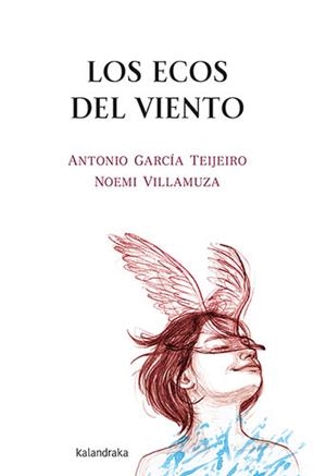 Los ecos del viento | 9788413432823 | Antonio García Teijeiro ; Noemí Villamuza