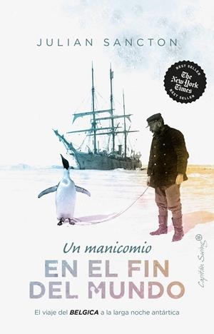 Un manicomio en el fin del mundo | 9788412708516 | Julian Sancton