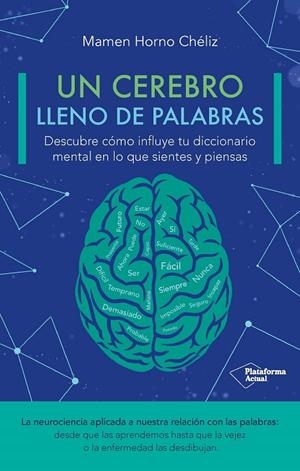 Un cerebro lleno de palabras? | 9788410079205 | Mamen Horno Chéliz