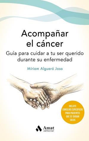 Acompañar el cancer | 9788497355162 | Míriam Algueró Josa