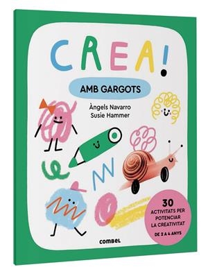 Crea! : Amb gargots | 9788411581059 | Àngels Navarro ; Susie Hammer