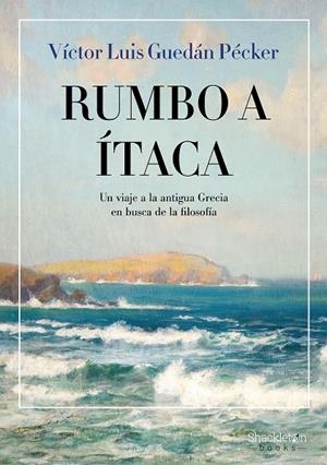 Rumbo a Itaca | 9788413613154 | Víctor Luis Guedán Pécker