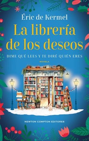 La librería de los deseos | 9788419620262 | Éric de Kermel