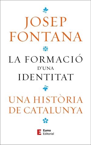 La formació d'una identitat | 9788497668323 | Josep Fontana