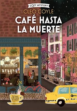 Café hasta la muerte (Coffee Lovers Club; 2) | 9788419599650 | Cleo Coyle