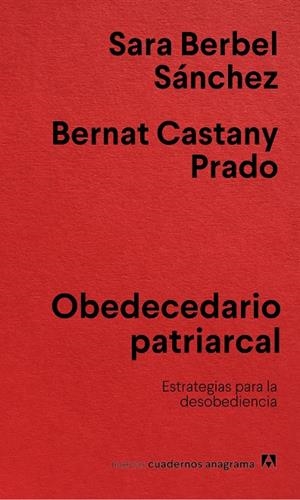 Obedecedario patriarcal | 9788433922854 | Sara Berbel Sánchez ; Bernat Castany Prado