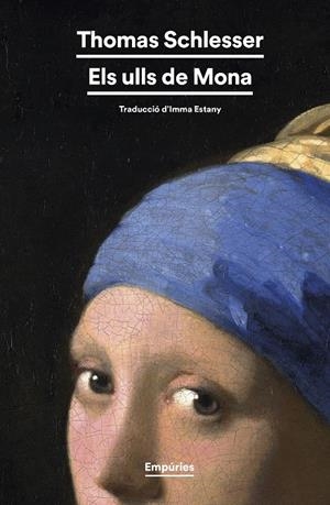 Els ulls de Mona | 9788419729224 | Thomas Schlesser