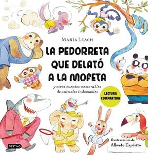 La pedorreta que delató a la Mofeta | 9788408278429 | María Leach ; Alberto Expósito