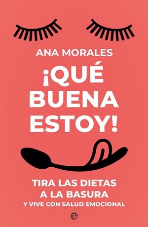 ¡Que buena estoy! | 9788413847634 | Ana Morales