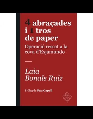 4 abraçades i 1 tros de paper | 9788418696367 | Laia Bonals Ruiz