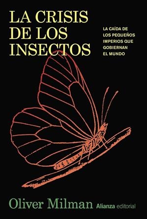 La crisis de los insectos | 9788411485869 | Olivier Milman