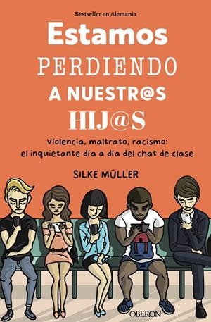 Estamos perdiendo a nuestros hijos | 9788441549661 | Silke Müller