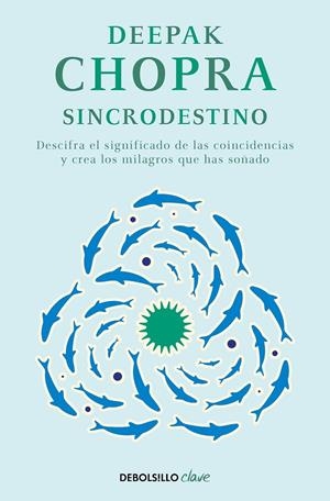 Sincrodestino | 9788466331937 | Deepak Chopra