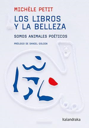 Los libros y la belleza | 9788413432564 | Michèle Petit