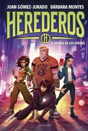 El legado de los héroes (Herederos; 1) | 9788419522955 | Juan Gómez-Jurado ; Bárbara Montes
